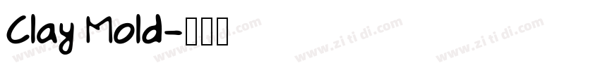 Clay Mold字体转换
